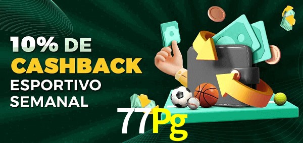 10% de bônus de cashback na 77Pg